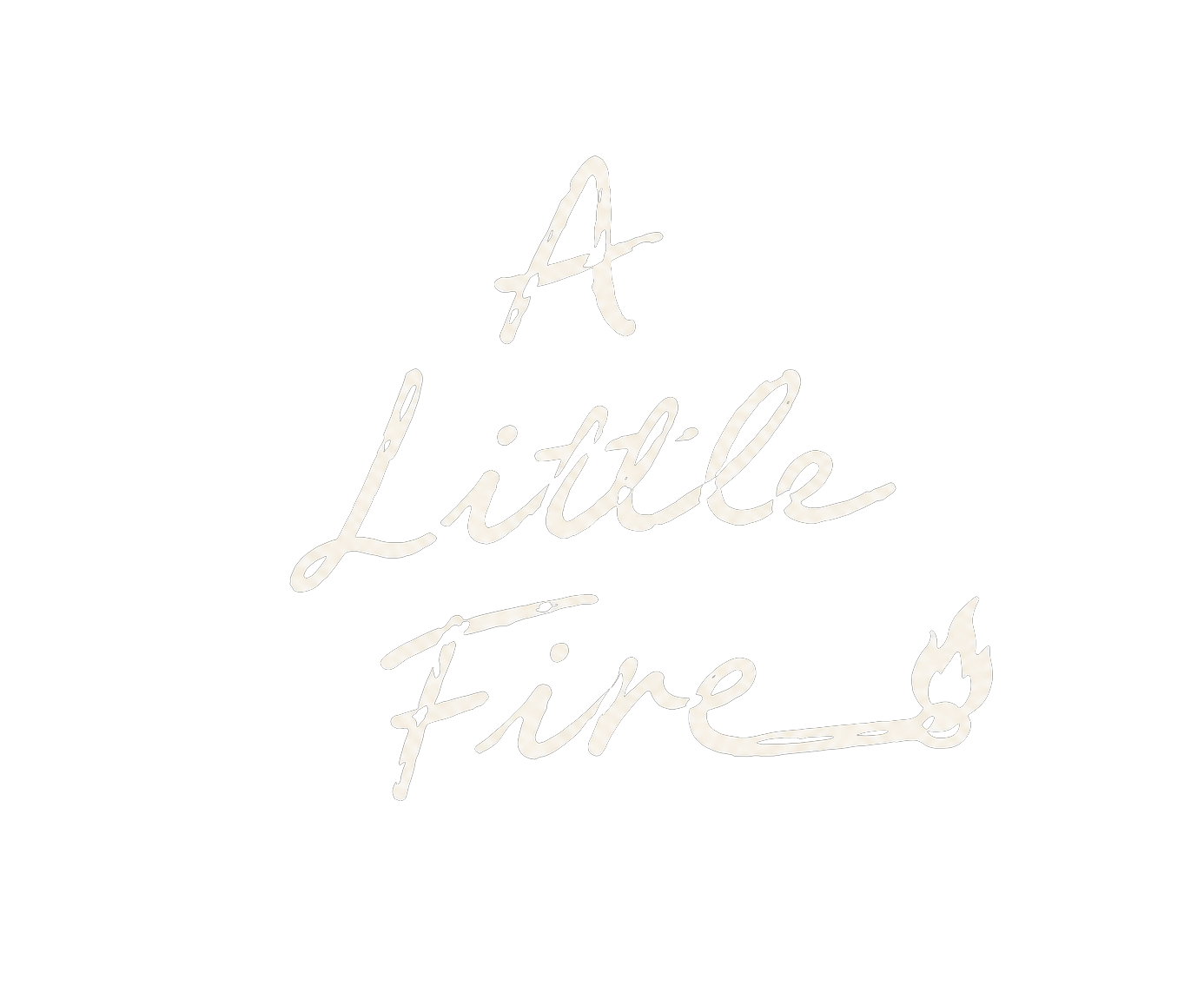 A Little Fire